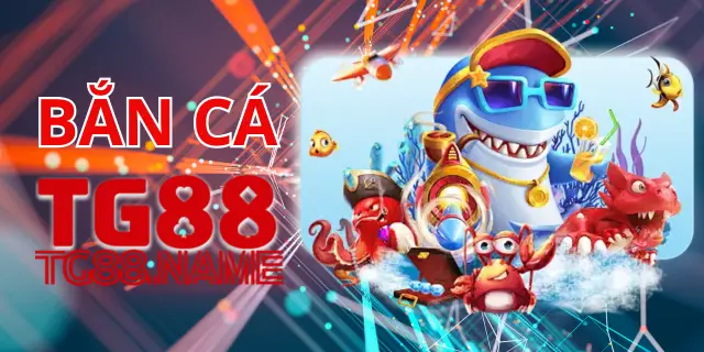 bắn cá tg88