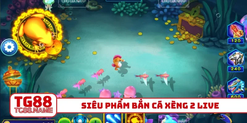 Siêu phẩm bắn cá xèng 2 live